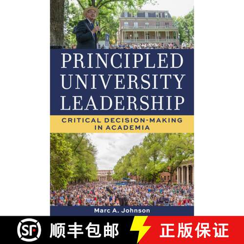 【3-4周达】精装 Principled University Leadership – Critical Decision–Making in Academia [9781647792091]