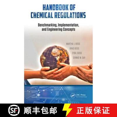 【3-4周达】精装 Handbook of Chemical Regulations: Benchmarking, Implementation, and Engineering Concepts [9781498717793]
