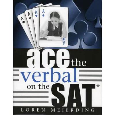 【4周达】Ace the Verbal on the SAT [9781578861989]