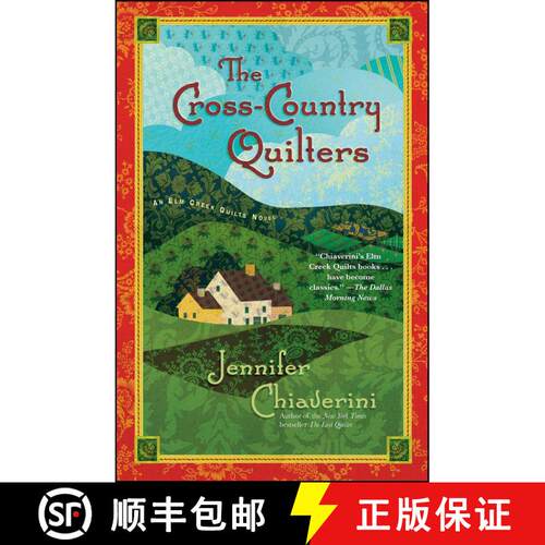 【3-4周达】The Cross-Country Quilters: An ELM Creek Quilts Novelvolume 3 [9781439148914]