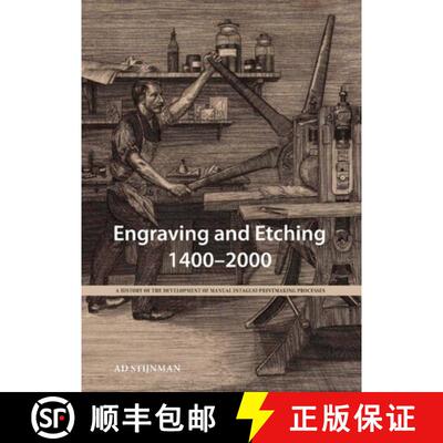 【3-4周达】精装 Engraving and Etching 1400-2000 : A History of the Development of Manual Intaglio Pri... [9781904982715]