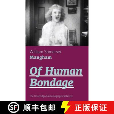 【3-4周达】Of Human Bondage (The Unabridged Autobiographical Novel): True Story of a Black Women Who ... [9788027330607]