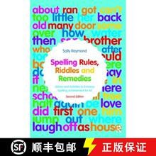 【3-4周达】Spelling Rules, Riddles and Remedies : Advice and Activities to Enhance Spelling Achieveme... [9781138347397]
