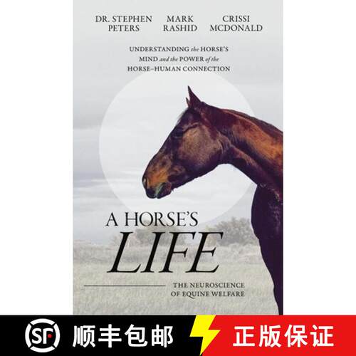 【3-4周达】A Horse's Life: The Neuroscience of Equine Welfare [9798995328506]