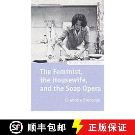【3-4周达】The Feminist, the Housewife, and the Soap Opera [9780198159810]
