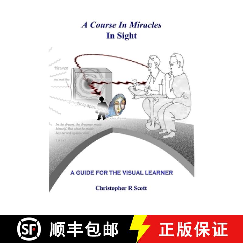 【3-4周达】A Course In Miracles In Sight: A Guide For The Visual Learner [9780999531907]