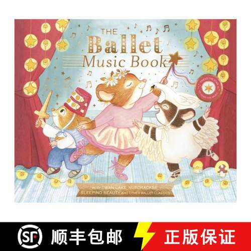【3-4周达】精装 The Ballet Music Book: Play Swan Lake, Nutcracker, Sleeping Beauty, and Other Ballet ... [9781917768863]