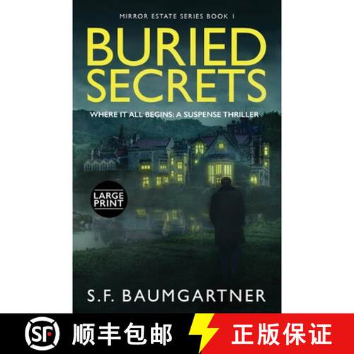 【3-4周达】Buried Secrets - Where It All Begins: A Suspense Thriller (Large Print) [9798992948363]