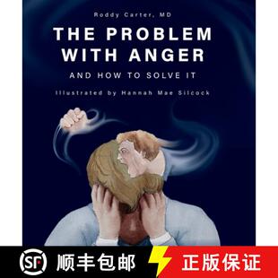 【3-4周达】The Problem with Anger: And How to Solve It [9780996988995]