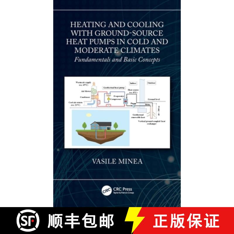 【3-4周达】Heating and Cooling with Ground-Source Heat Pumps in Cold and Moderate Climates: Fundament... [9780367469870]