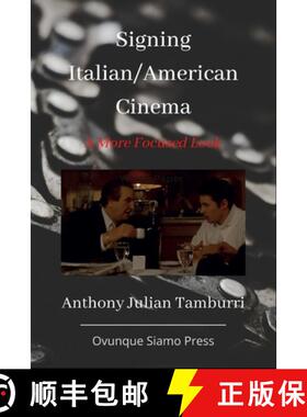 【3-4周达】Signing Italian/American Cinema: A More Focused Look [9781733994828]