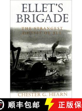 【3-4周达】Ellet`s Brigade – The Strangest Outfit of All [9780807131862]