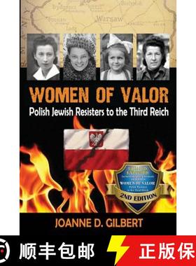预订 Women of Valor: Polish Jewish Resisters to the Third Reich [9781732445116]
