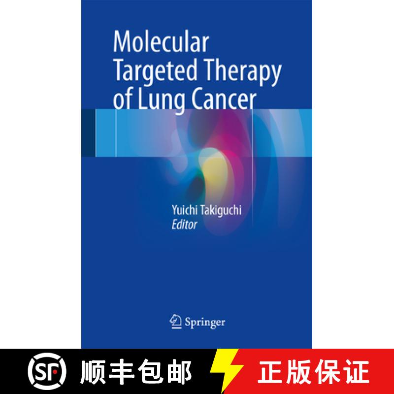 【3-4周达】Molecular Targeted Therapy of Lung Cancer [9789811020001]