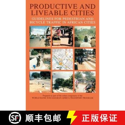【3-4周达】精装 Productive and Liveable Cities: Guidelines for Pedestrians and Bicycle Traffic in Afr... [9789058091987]