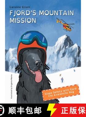 【3-4周达】Fjord's Mountain Mission: Slope Safety with Fjord the Avalanche Dog [9781739813505]