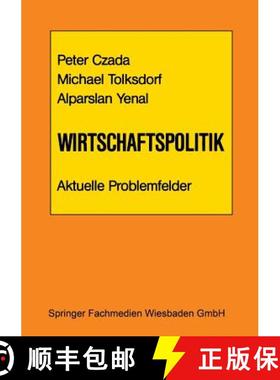 【3-4周达】Wirtschaftspolitik Aktuelle Problemfelder [9783663118657]
