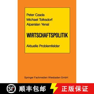 【3-4周达】Wirtschaftspolitik Aktuelle Problemfelder [9783663118657]