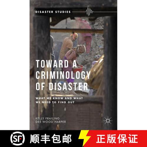 【3-4周达】精装 Toward a Criminology of Disaster : What We Know and What We Need to Find Out [9781137469137]