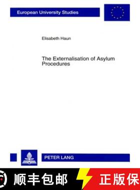 【3-4周达】The Externalisation of Asylum Procedures : An Adequate EU Refugee Burden Sharing System? [9783631562772]