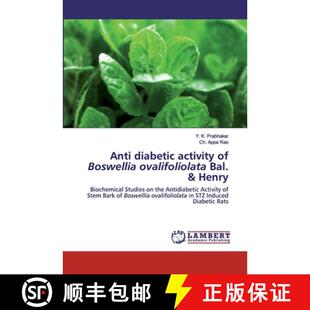 预订 Anti diabetic activity of Boswellia ovalifoliolata Bal. & Henry [9786139459957]