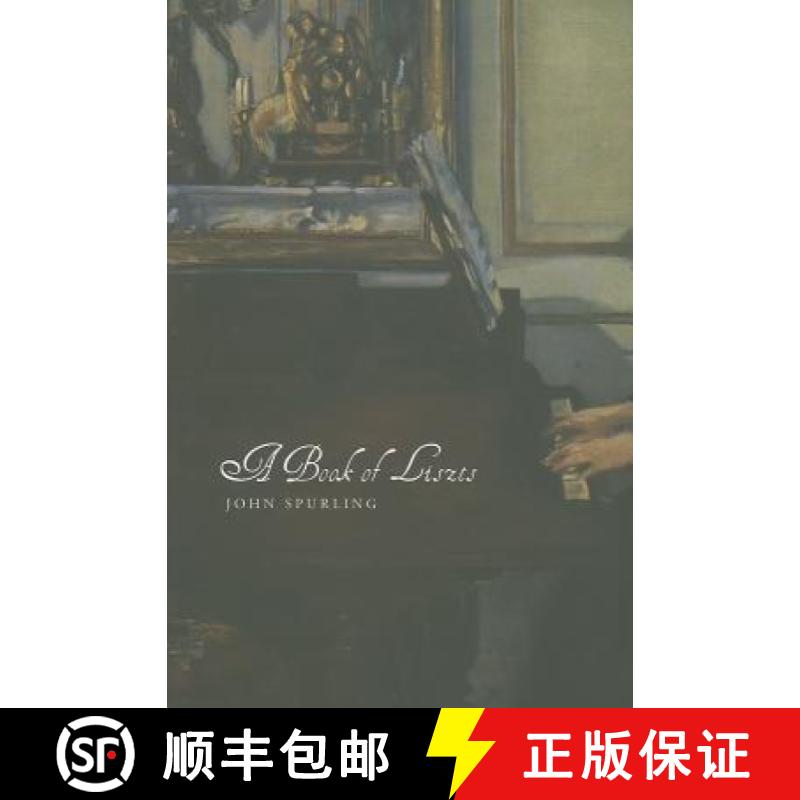 预订 A Book of Liszts: Variations on the Theme of Franz Liszt [9781906497941]
