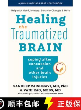 【3-4周达】Healing the Traumatized Brain: Coping After Concussion and Other Brain Injuries [9781421446615]
