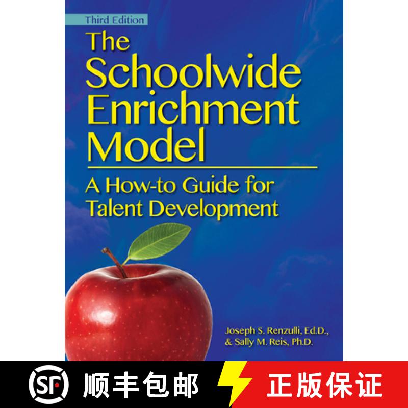 【3-4周达】The Schoolwide Enrichment Model: A How-To Guide for Talent Development [9781618211644]