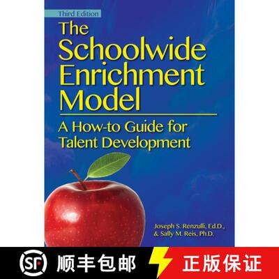 【3-4周达】The Schoolwide Enrichment Model: A How-To Guide for Talent Development [9781618211644]