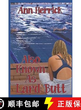 预订 Also Known As Lard Butt [9780228613350]