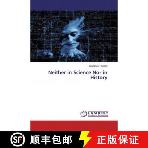 预订 Neither in Science Nor in History [9786200589033]