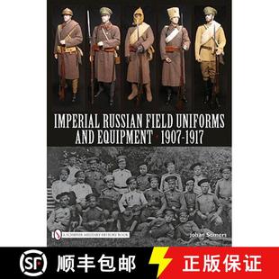 1907 9780764335228 Imperial Uniforms and Field 4周达 Russian 1917 Equipment