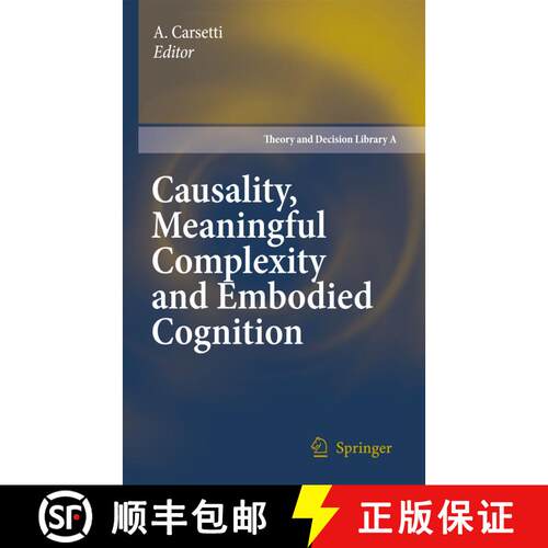 【3-4周达】精装 Causality, Meaningful Complexity and Embodied Cognition [9789048135288]