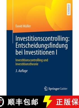 【3-4周达】Investitionscontrolling: Entscheidungsfindung bei Investitionen I : Investitionscontrollin... [9783658365929]