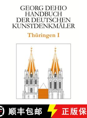 【3-4周达】Dehio - Handbuch der deutschen Kunstdenkmaler / Thuringen I: Kreis Eichsfeld, Kreis Gotha,... [9783422801011]
