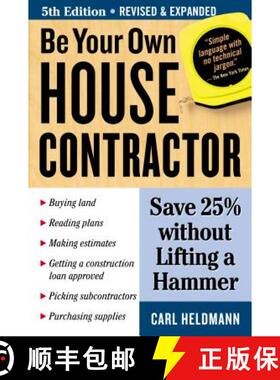 【3-4周达】Be Your Own House Contractor: Save 25% Without Lifting a Hammer [9781580178402]
