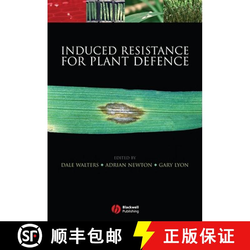 【3-4周达】Induced Resistance For Plant Defence: A Sustainable Approach To Crop Protection [Wiley农业] [9781405134477]