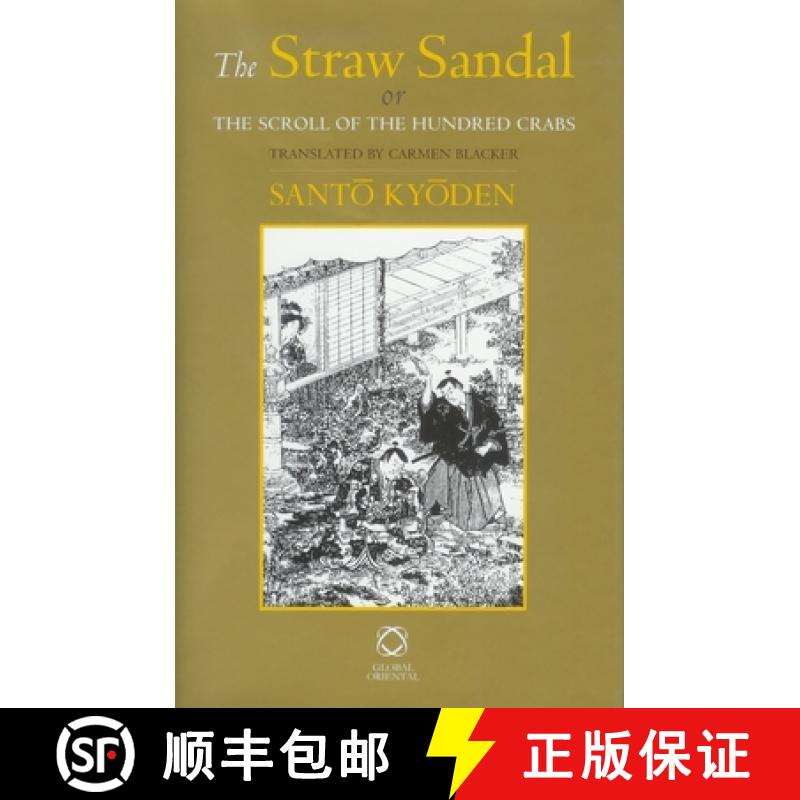 【3-4周达】The Straw Sandal: Or the Scroll of the Hundred Crabs (Mukashi-Banashi Inazuma-Byōshi) [9781905246649]