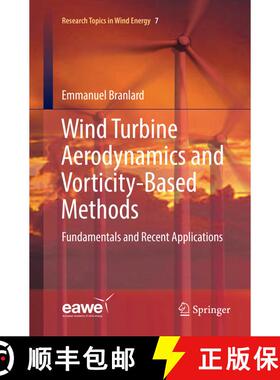 【3-4周达】Wind Turbine Aerodynamics and Vorticity-Based Methods : Fundamentals and Recent Applicatio... [9783319855837]