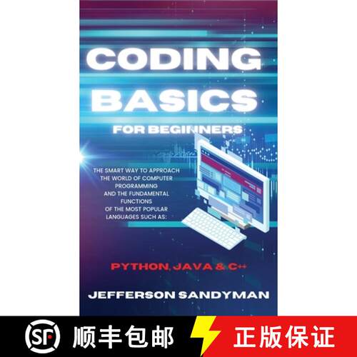 【3-4周达】精装 Coding Basics for Beginners: The Smart Way to Approach the World of Computer Programm... [9781914045837]