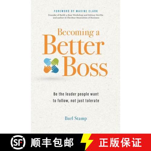 【3-4周达】Becoming a Better Boss: Be the leader people want to follow, not just tolerate [9781971718149]