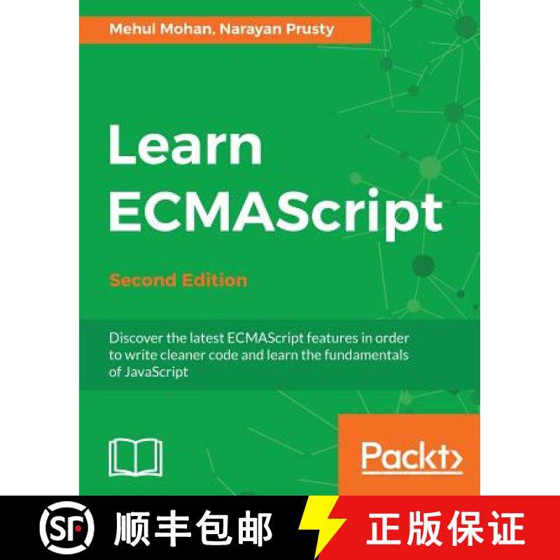 预订 Learn ECMAScript: Discover the latest ECMAScript features in order to write cleaner code and lea... [9781788620062]