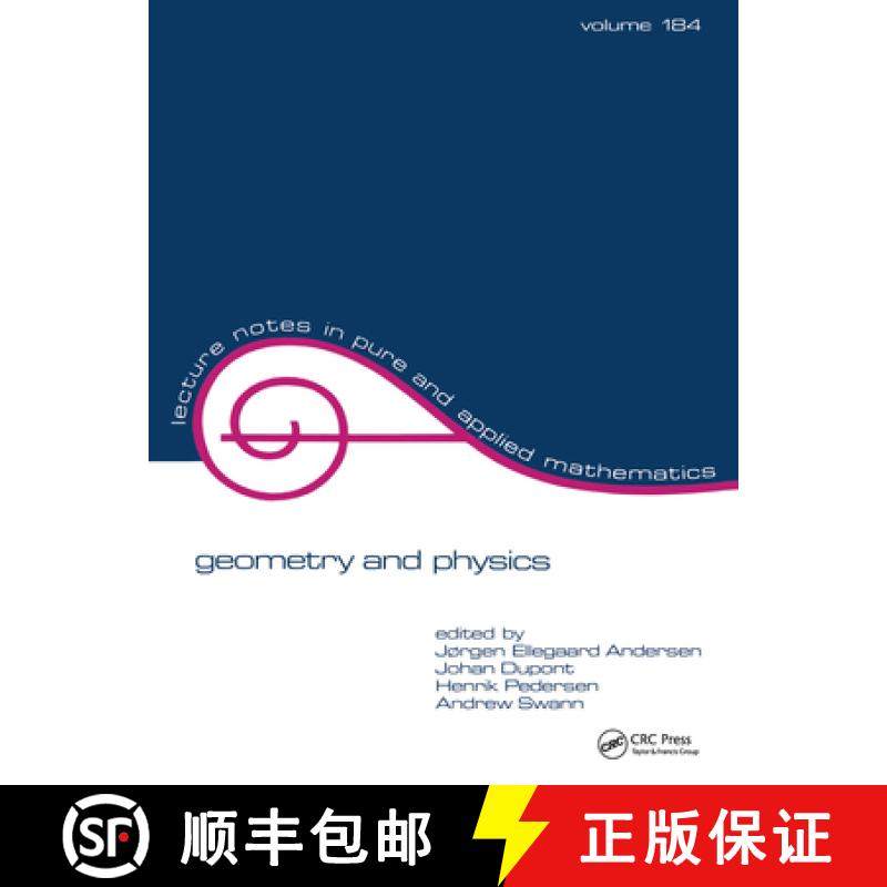 【3-4周达】Geometry and Physics: Proceedings of the Conference at Aarhus University, Aarhus, Denmark [9780824797911]