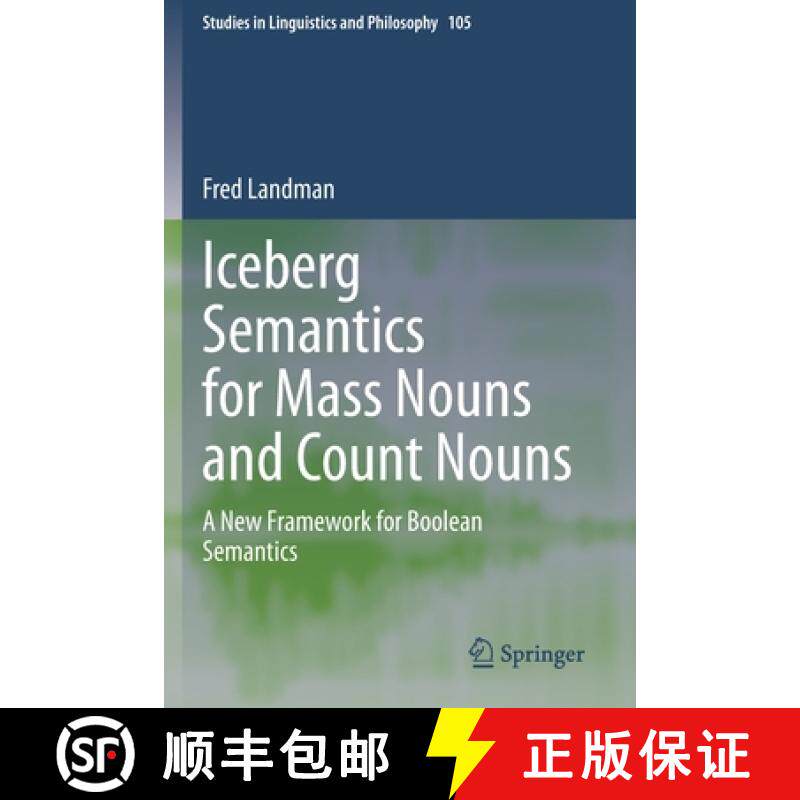 【3-4周达】Iceberg Semantics for Mass Nouns and Count Nouns : A New Framework for Boolean Semantics [9783030427139]