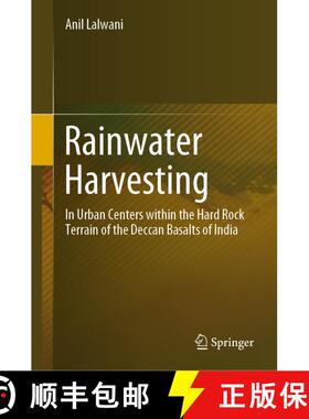 【3-4周达】Rainwater Harvesting: In Urban Centers within the Hard Rock Terrain of the Deccan Basalts ... [9783031057090]