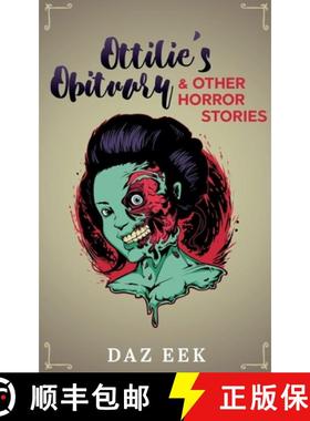 预订 Ottilie's Obituary & Other Horror Stories [9798224171262]