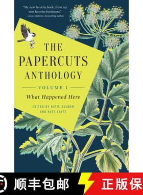 预订 The Papercuts Anthology: What Happened Here, Volume 1 [9781942645009]