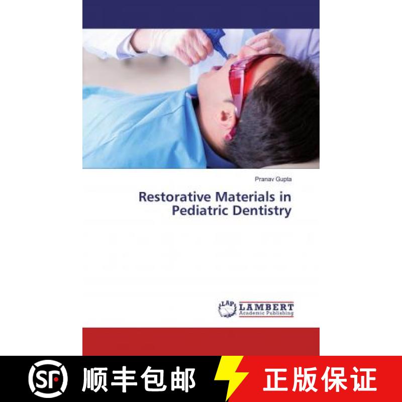 预订 Restorative Materials in Pediatric Dentistry [9783659578892]