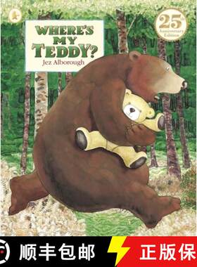 【3-4周达】Where's My Teddy?: Classic, rhyming picture book about a boy and a bear losing their favou... [9781406373660]