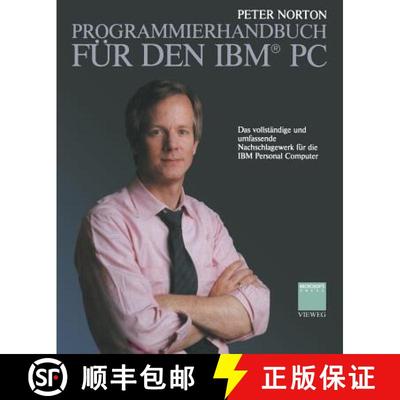 【3-4周达】Programmierhandbuch Für Den Ibm(r) PC: Das Vollständige Und Umfassende Nachschlagewerk F... [9783528044893]